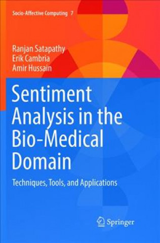 Kniha Sentiment Analysis in the Bio-Medical Domain Ranjan Satapathy