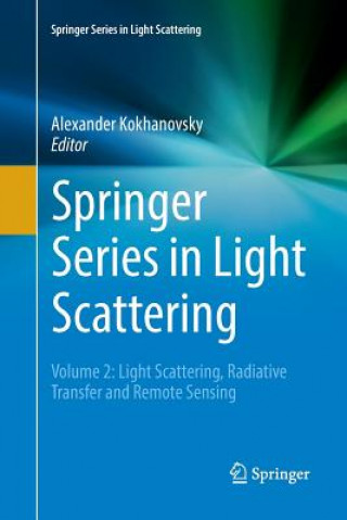 Kniha Springer Series in Light Scattering Alexander Kokhanovsky