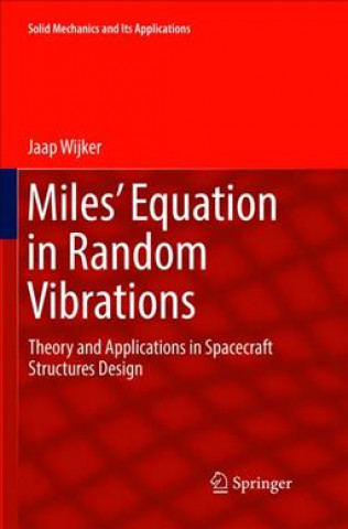 Kniha Miles' Equation in Random Vibrations Jaap Wijker