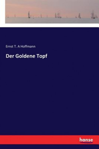 Book Goldene Topf Ernst T. A Hoffmann