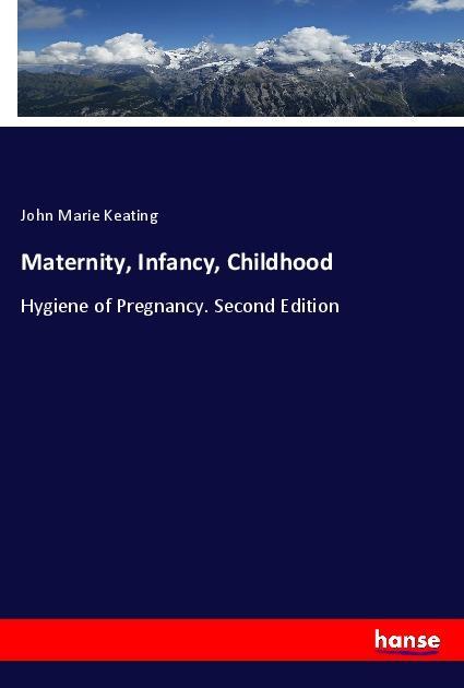 Livro Maternity, Infancy, Childhood John Marie Keating