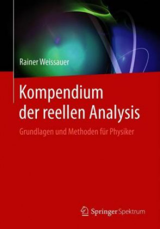 Knjiga Kompendium Der Reellen Analysis Rainer Weissauer