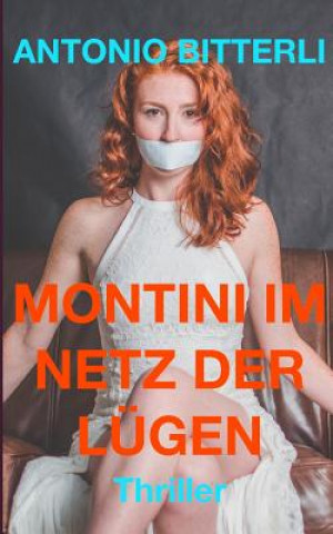 Knjiga Montini im Netz der Lugen Antonio Bitterli