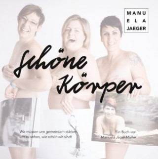 Kniha Schöne Körper Manuela Jäger