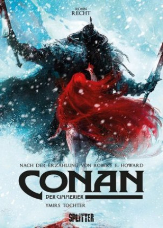 Könyv Conan der Cimmerier: Ymirs Tochter Robert E. Howard