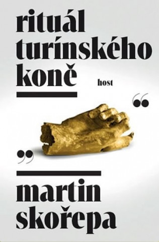 Könyv Rituál Turínského koně Martin Skořepa