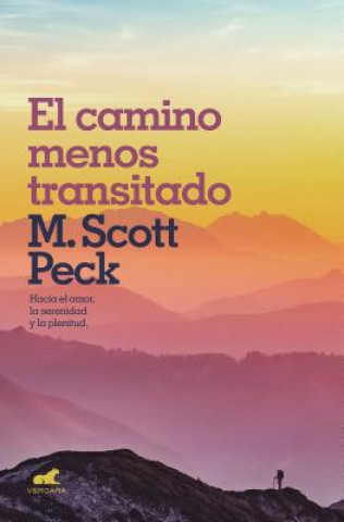 Kniha EL CAMINO MENOS TRANSITADO M. SCOTT PECK