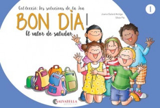 Knjiga BON DIA! JOANA GALARD ANTIGA