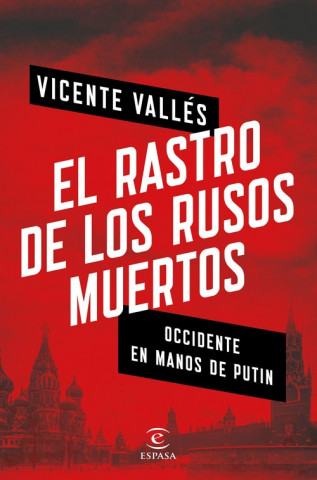 Kniha EL RASTRO DE LOS RUSOS MUERTOS VICENTE VALLES