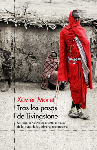 Carte TRAS LOS PASOS DE LIVINGSTONE XAVIER MORET