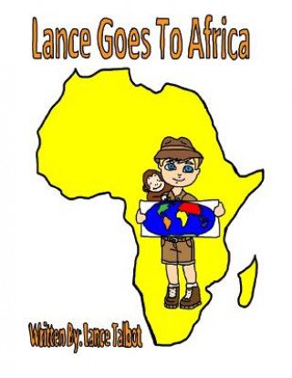 Kniha Lance Goes to Africa Lance X Talbot