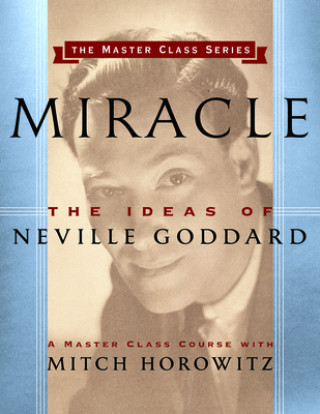 Kniha Miracle (Master Class Series) Mitch Horowitz