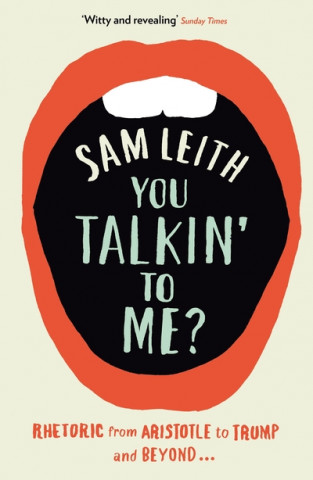 Kniha You Talkin' To Me? Sam Leith