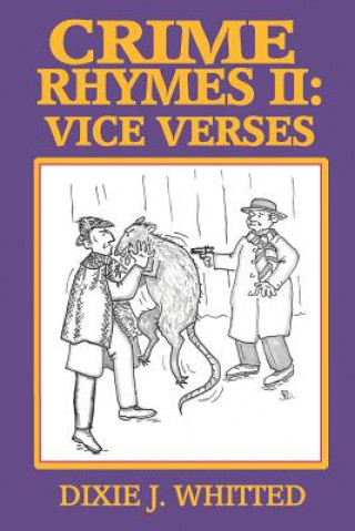 Livre Crime Rhymes II: Vice Verses Dixie J Whitted