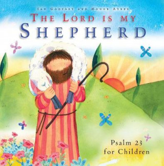 Kniha Lord Is My Shepherd Jan Godfrey