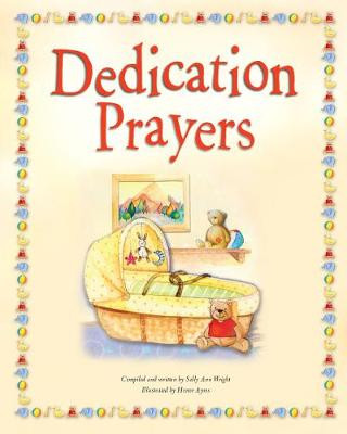 Kniha Dedication Prayers Sally Ann Wright