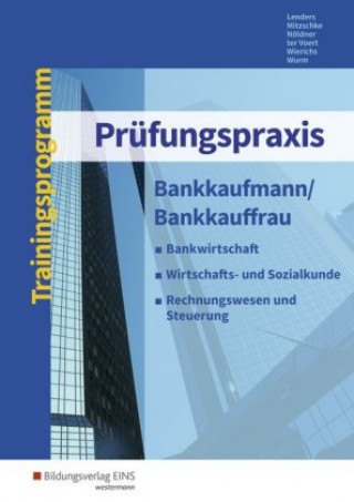 Książka Prüfungspraxis Bankkaufmann/Bankkauffrau. Arbeitsbuch Ursula Lenders