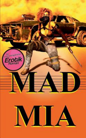 Libro Mad Mia Denis Geier