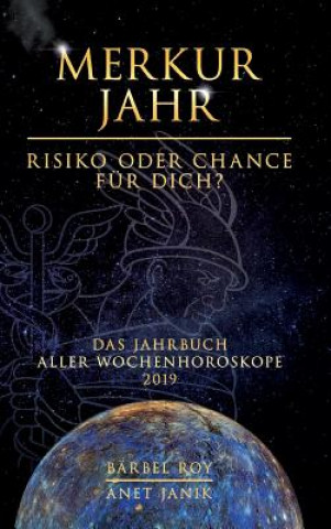 Kniha Merkur Jahr - Risiko oder Chance für Dich? Bärbel Roy