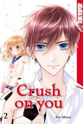 Kniha Crush on you. Bd.2 Rin Miasa