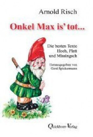 Könyv Onkel Max is' tot Arnold Risch