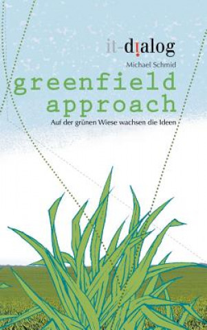 Kniha greenfield approach Michael Schmid