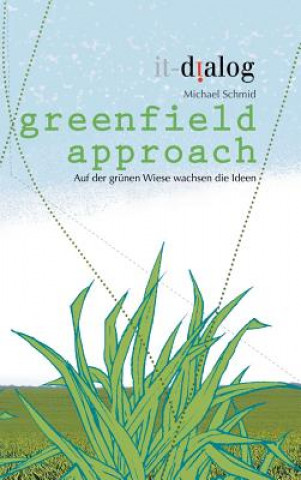 Knjiga greenfield approach Michael Schmid