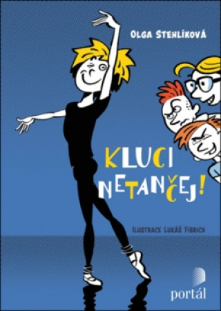 Kniha Kluci netančej! Olga Stehlíková