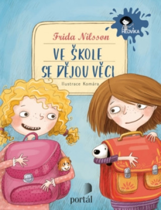 Knjiga Ve škole se dějou věci! Frida Nilsson