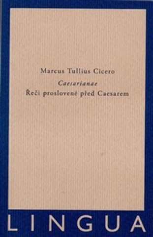 Kniha Caesarianae Marcus Tullius Cicero