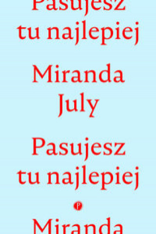 Buch Pasujesz tu najlepiej July Miranda