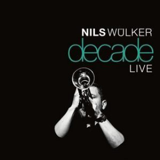 Zvok Decade Live Nils Wülker