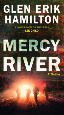 Könyv Mercy River: A Thriller Glen Erik Hamilton