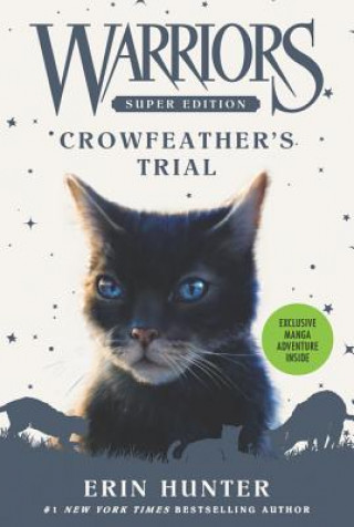 Kniha Warriors Super Edition: Crowfeather's Trial Erin Hunter