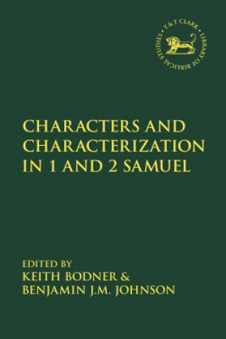 Kniha Characters and Characterization in the Book of Samuel Keith Bodner