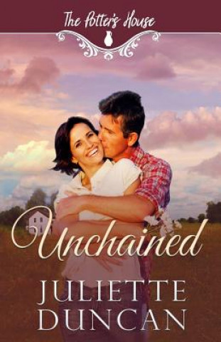 Knjiga Unchained Juliette Duncan