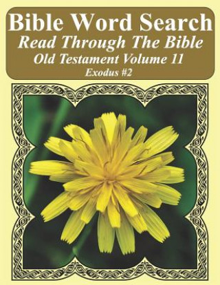 Βιβλίο Bible Word Search Read Through The Bible Old Testament Volume 11: Exodus #2 Extra Large Print T W Pope