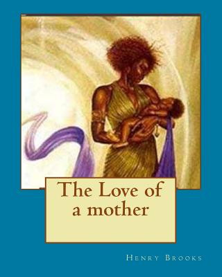 Βιβλίο The Love of a mother MR Henry Brooks