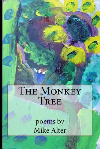 Knjiga The Monkey Tree Mike Alter
