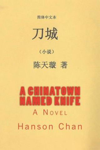 Buch A Chinatown Named Knife Hanson Chan