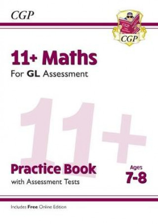 Könyv 11+ GL Maths Practice Book & Assessment Tests - Ages 7-8 (with Online Edition) CGP Books
