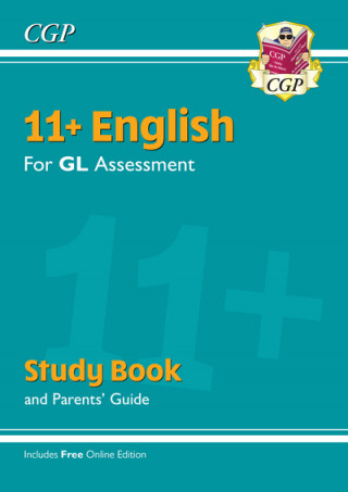 Книга 11+ GL English Study Book (with Parents' Guide & Online Edition) CGP Books