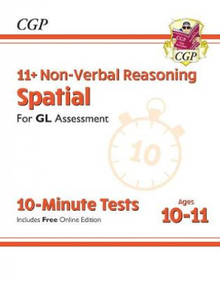 Книга 11+ GL 10-Minute Tests: Non-Verbal Reasoning Spatial - Ages 10-11 (with Online Edition) CGP Books