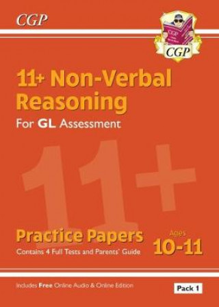 Kniha 11+ GL Non-Verbal Reasoning Practice Papers: Ages 10-11 Pack 1 (inc Parents' Guide & Online Ed) CGP Books