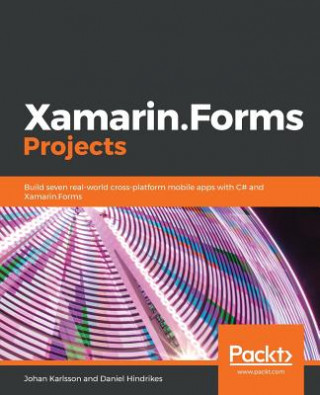 Könyv Xamarin.Forms Projects Johan Karlsson