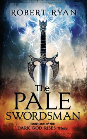 Kniha The Pale Swordsman Robert Ryan