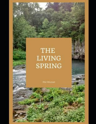 Knjiga The Living Spring Philip Mitchell