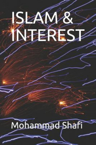 Knjiga Islam & Interest Mohammad Shafi Jamaloddin Aga