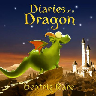 Knjiga Diaries of a Dragon Beatriz Rare