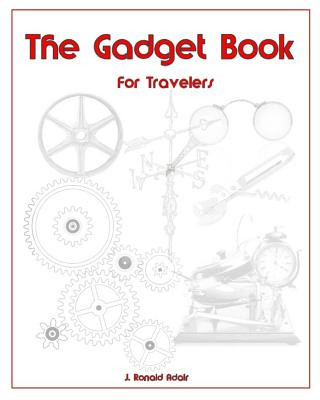 Книга The Gadget Book for Travelers J Ronald Adair